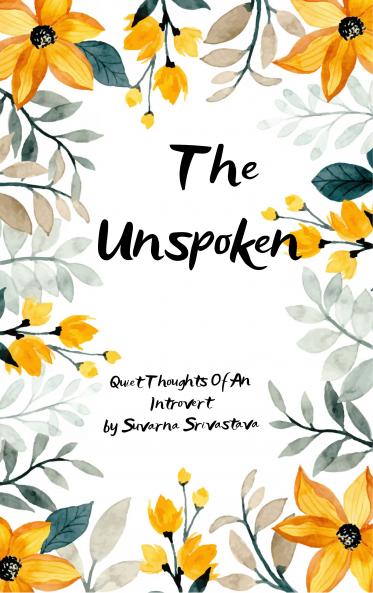 The Unspoken Quiet Thoughts Of An Introvert