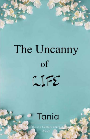 The Uncanny of Life