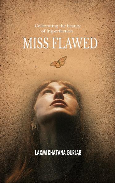Miss Flawed Celebrating the beauty of imperfection.