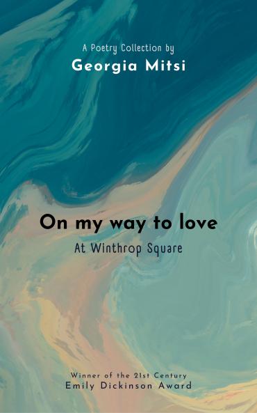 On my way to love: At Winthrop Square
