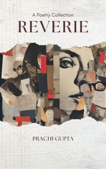 Reverie A Poetry Collection