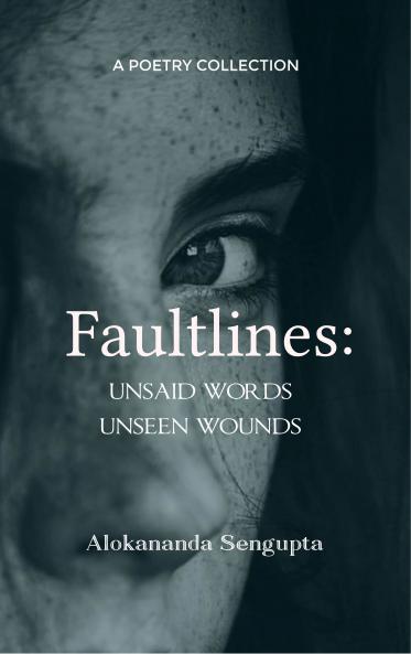 Faultlines unsaid words unseen wounds