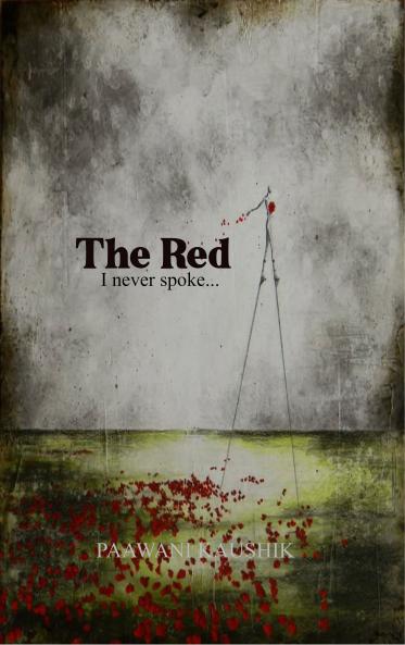 The Red  I never spoke...