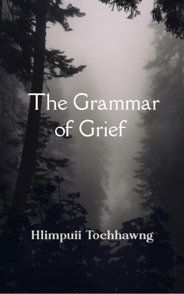 The Grammar of Grief