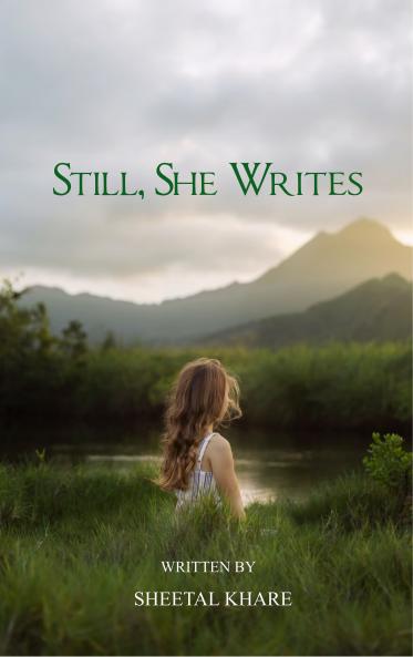Still She Writes Verses from the Spaces She Grew In