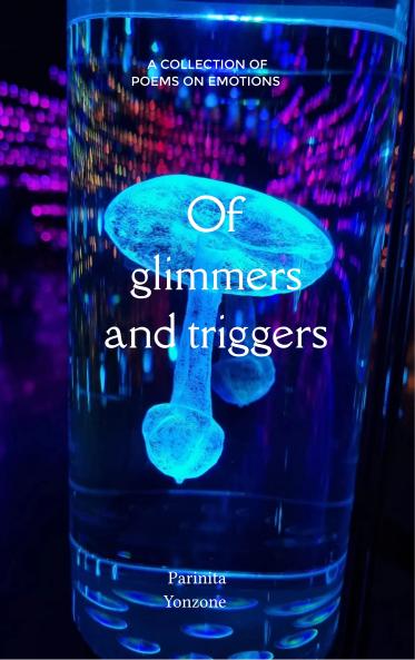 Of glimmers and triggers A collection of poems on emotions