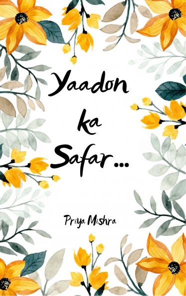 Yaadon ka safar Unki yaad me jinhe hum roz yaad karte hain…