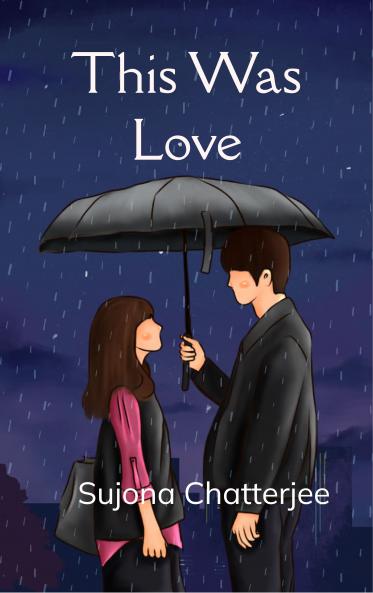 This Was Love Poems on love loss and everything in between