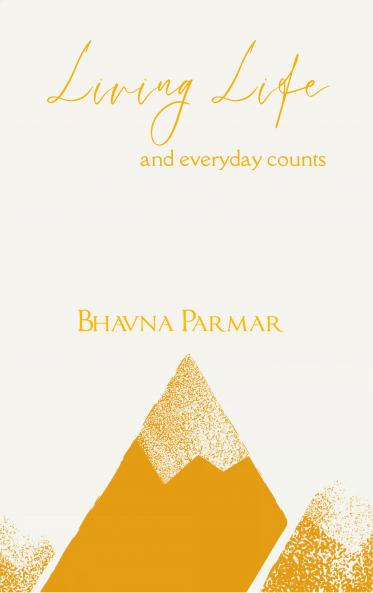 Living Life - and everyday counts