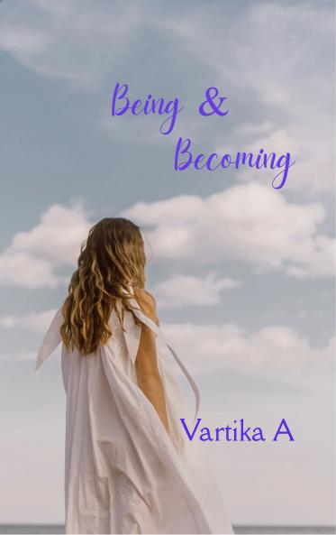 Being & Becoming