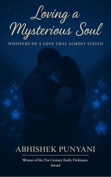 Loving a Mysterious Soul Whispers of a Love That Almost Stayed