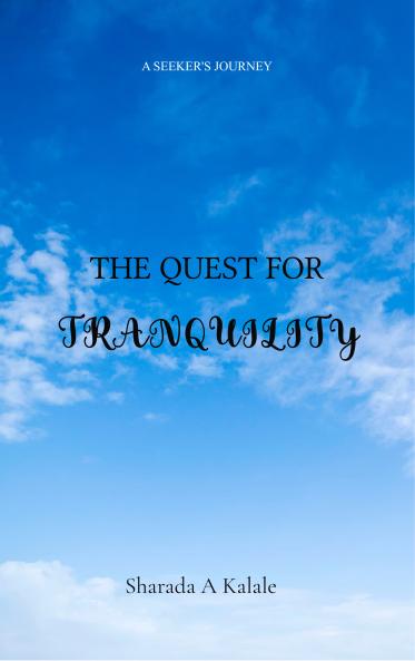 The Quest for Tranquility