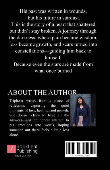 SCARS AND STARDUST   Wounds Whispers and the Infinite