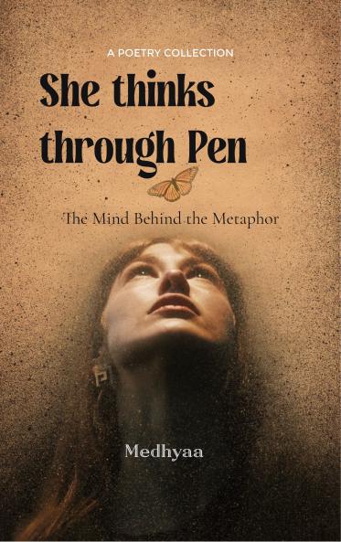 She thinks through pen-The Mind Behind the Metaphors