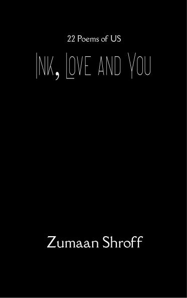 Ink Love and You 22 poems of us