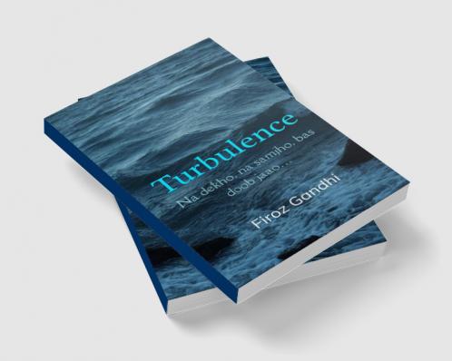 Turbulence   Na dekho na samjho bas doob jaao...