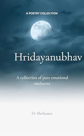 HRIDAYANUBHAV: Anginat Anubhavon ka Sankalan