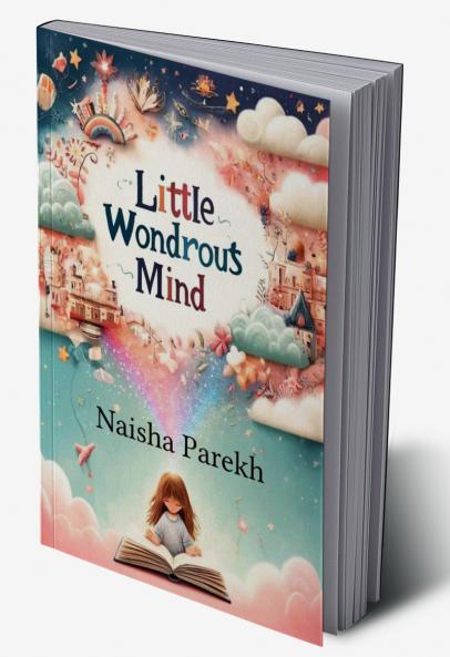 Little wondrous Mind   Little mind mighty things