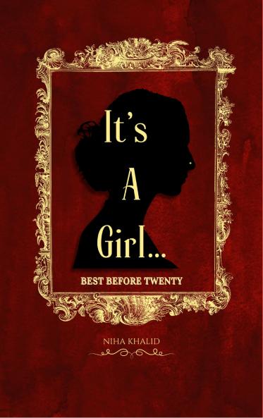 It’s A Girl... BEST BEFORE TWENTY