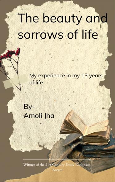 Beauty and Sorrow of Life