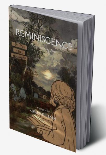 Reminiscence   The essence of remembrance