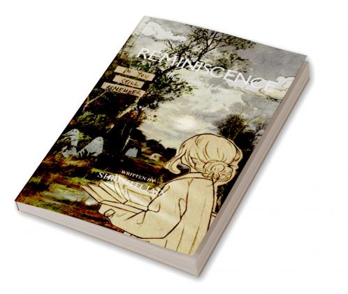 Reminiscence   The essence of remembrance