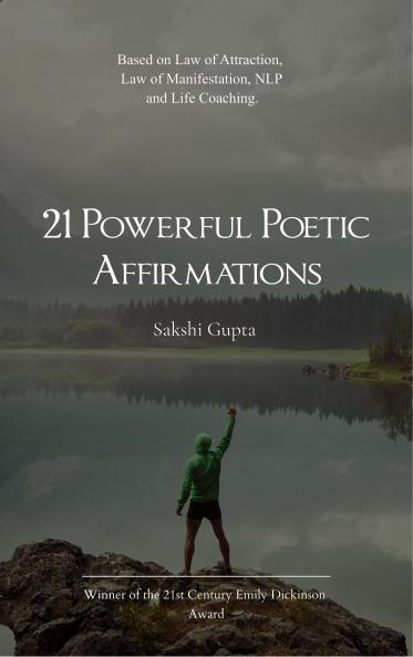 21 Powerful Poetic Affirmations Based on Law of Attraction Law of Manifestation NLP and Life Coaching