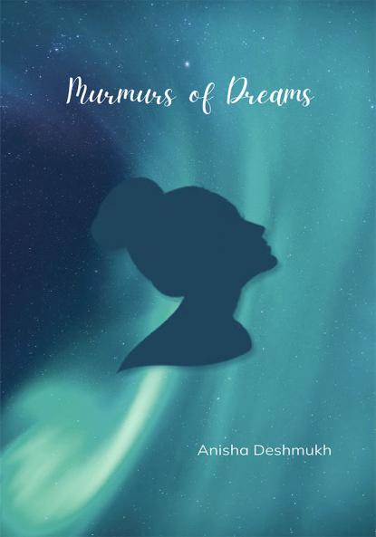 Murmurs of Dreams
