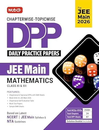 MTG Chapterwise Topicwise DPP (Daily Practice Papers) JEE Main Mathematics For 2026 Exam | Mock Test Papers & OMR Sheet With Solution Booklet | Based on Latest JEE Exam Pattern