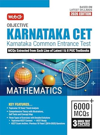 MTG Objective Karnataka CET (KCET) Mathematics Book For 2026 Exam | Topicwise Comprehensive Theory with Previous 10 Years Solved Question Papers & 6000+ MCQs | KCET PYQs & Mock Test Papers