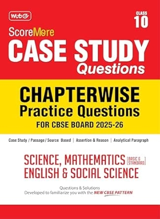 MTG CBSE Class-10 ScoreMore Case Study Chapterwise Practice Questions Bank Science Mathematics Basic & Standard English & Social-Science For 2026 Exam