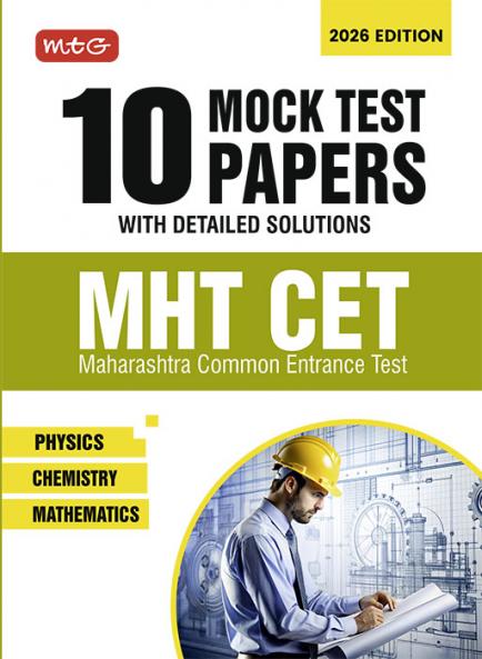 MTG MHT-CET 10 Mock Tests Papers For 2026 Exam with Detailed Solutions | MHTCET Model Test & Practice Papers Book - Physics Chemistry & Mathematics (As Per Latest Syllabus & Pattern)