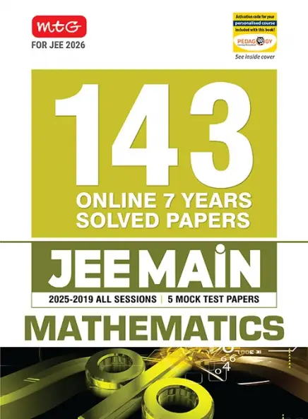 MTG JEE Main 7 Years (2025-2019) Mathematics All 143 Shifts Online Previous Years Solved Papers (PYQ Book) | 5 Mock Test Paper For 2026 Exams