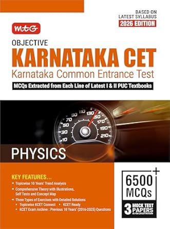 MTG Objective Karnataka CET (KCET) Physics Book For 2026 Exam | Topicwise Comprehensive Theory with Previous 10 Years Solved Question Papers & 6500+ MCQs | KCET PYQs & Mock Test Papers
