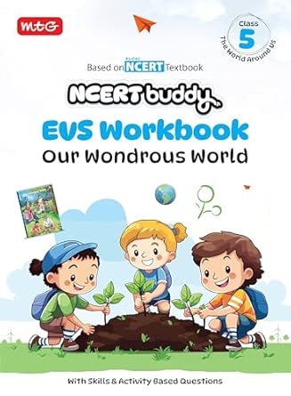 MTG NCERT Buddy EVS Workbook (Our Wondrous World) For Class 5 | NCERT Worksheet | Based on New NCERT Textbook with Skills & Activity based Questions (NEP 2020 & NCF 2023)