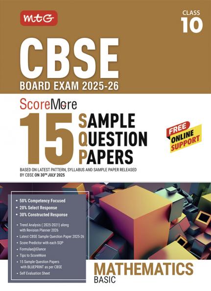 MTG CBSE Class 10 ScoreMore 15 Sample Papers Mathematics Basic Book For 2025-2026 Board Exam | Chapter-wise Competency-Based Questions (CBQs) | Based on Latest CBSE Pattern & Syllabus