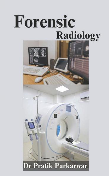 FORENSIC RADIOLOGY