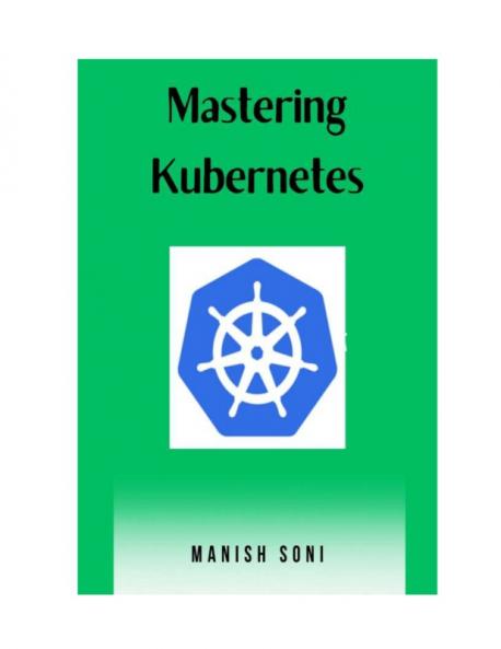 Mastering Kubernetes