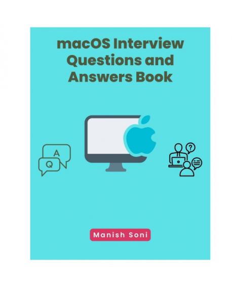 macOS Interview Questions and Answers Book