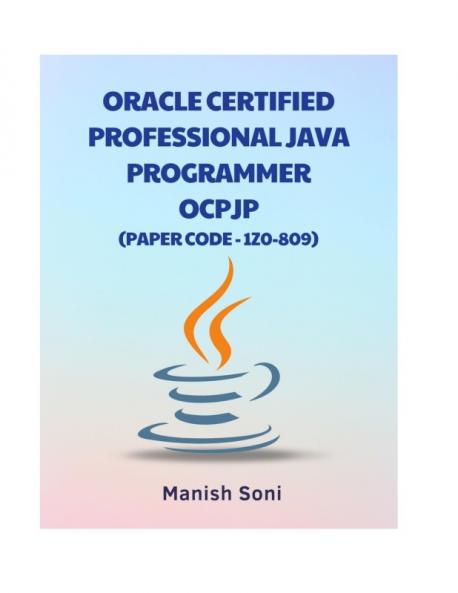 Oracle Certified Professional Java Programmer OCPJP 1Z0 809