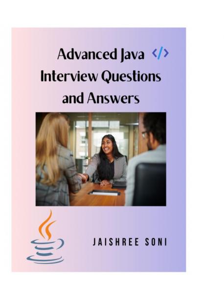 Advanced Java Interview Questions and Answers