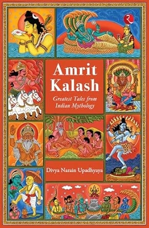 AMRIT KALASH : Greatest Tales from Indian Mythology
