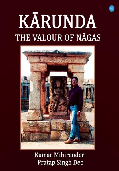 Karunda - The Valour of Nagas