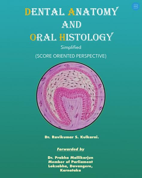 Dental anatomy and Oral histology - Simplified (Score oriented perspective).