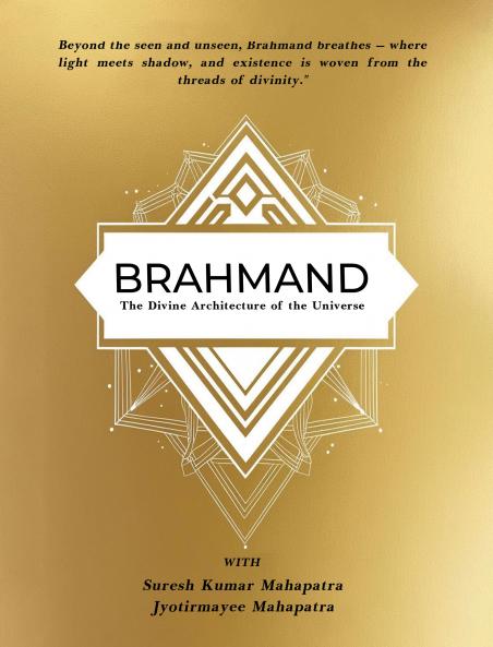 BRAHMAND: The Divine Architecture of the Universe
