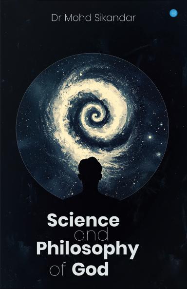 Science and philosophy of God