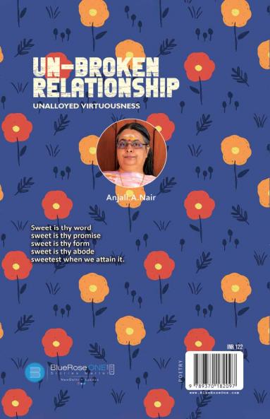 Un-Broken Relationship: Unalloyed Virtuousness