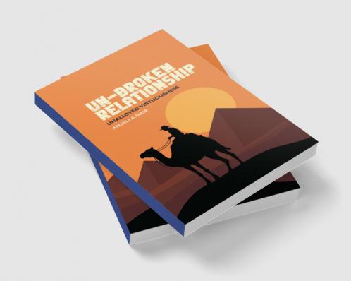 Un-Broken Relationship: Unalloyed Virtuousness