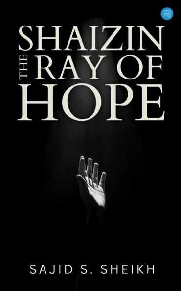 Shaizin : The Ray of Hope