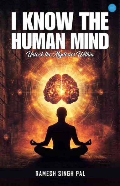 I Know The Human Mind“Unlock the Mysteries Within”